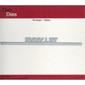  Dan Dies P� stregen Tillykke 15x1,4cm
