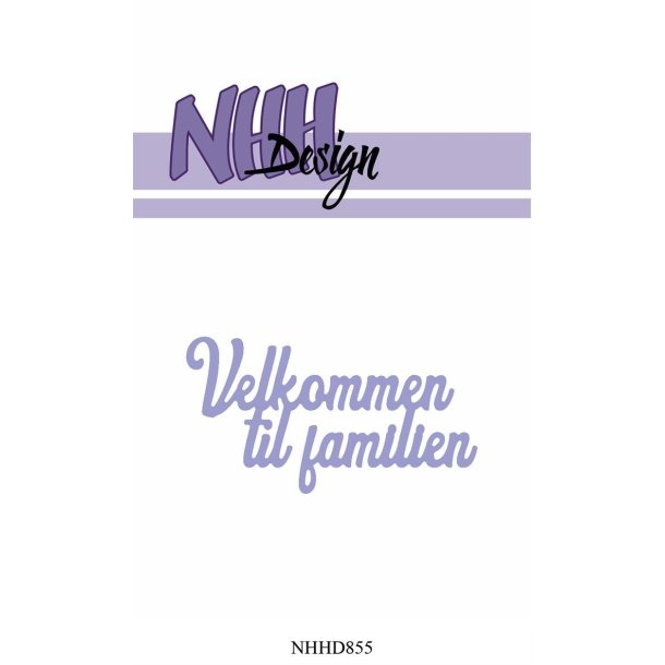  NHH Design die Velkommen i familien 6,9x3,8cm