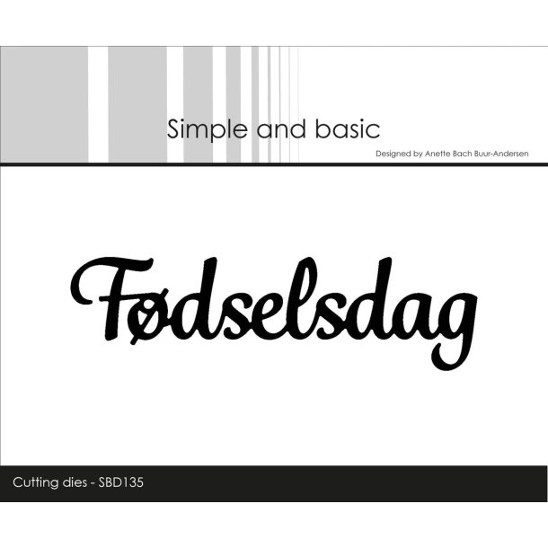 Simple and Basic die F�dselsdag 11,2x3,1cm135